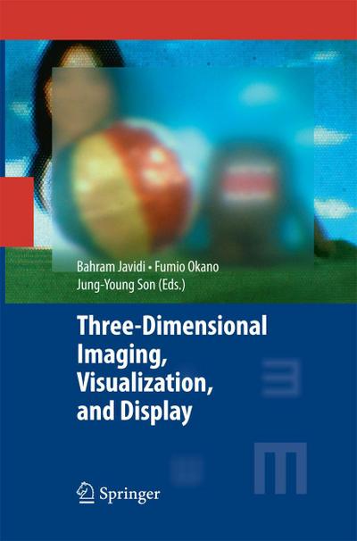 Three-Dimensional Imaging, Visualization, and Display