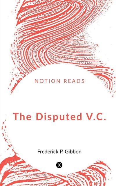 The Disputed V.C.
