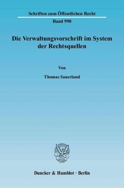 Die Verwaltungsvorschrift im System der Rechtsquellen