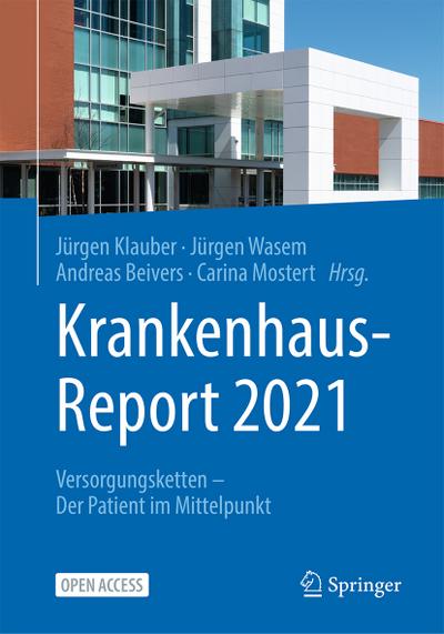 Krankenhaus-Report 2021: Versorgungsketten – Der Patient im Mittelpunkt
