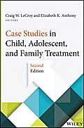 Case Studies in Child, Adolescent, and Family Treatment