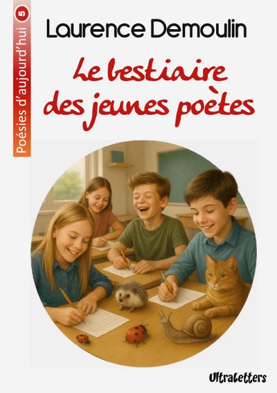 Le bestiaire des jeunes poètes