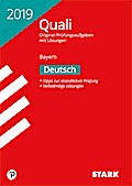 STARK Original-Prüfungen Quali Mittelschule 2019 - Deutsch 9. Klasse - Bayern