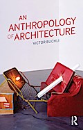 An Anthropology of Architecture