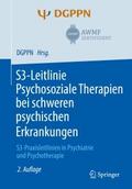 S3-Leitlinie Psychosoziale Therapien bei schweren psychischen Erkrankungen