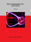 Mijn hoogbegaafde kind heeft ADHD. Wat nu?