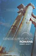 Genesis to Revelation: Romans Participant Book