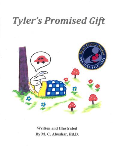 Tyler’s Promised Gift: Book One in the Tyler, the Rabbit series