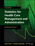 Statistics for Health Care Management and Administ