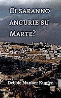 Ci saranno angurie su Marte?