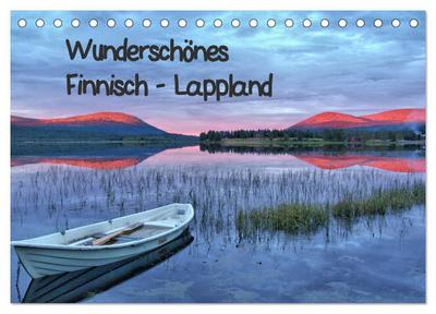 Wunderschönes Finnisch - Lappland (Tischkalender 2024 DIN A5 quer), CALVENDO Monatskalender
