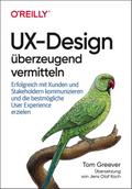 UX-Design überzeugend vermitteln