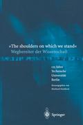 The shoulders on which we stand-Wegbereiter der Wissenschaft