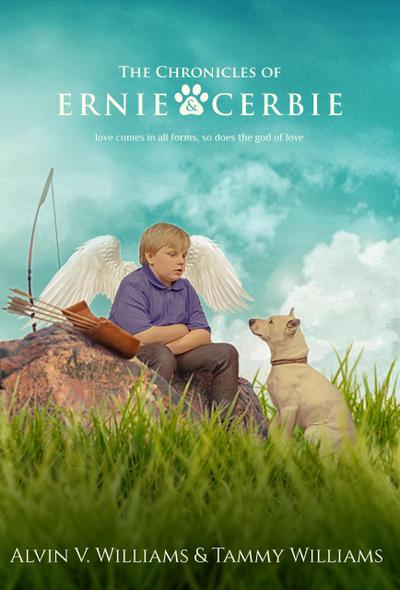 The Chronicles of Ernie and Cerbie (The Journey Part 1, #1)