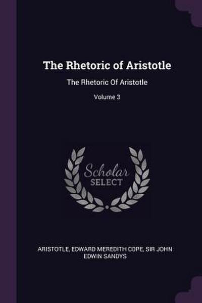 The Rhetoric of Aristotle