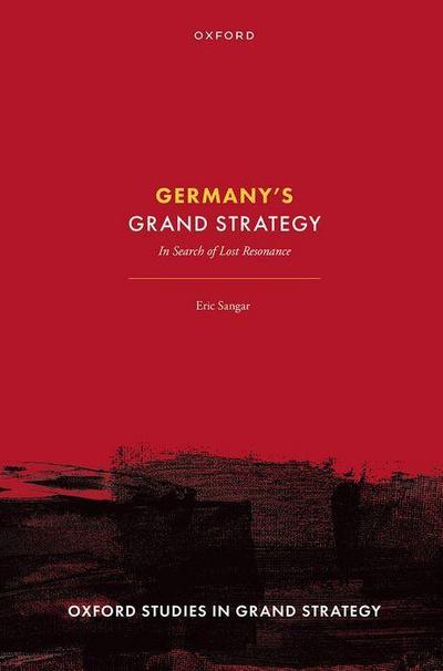 Germany’s Grand Strategy