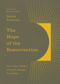 The Hope of the Resurrection
