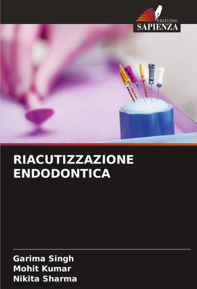 RIACUTIZZAZIONE ENDODONTICA