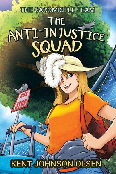 The Anti-Injustice Squad