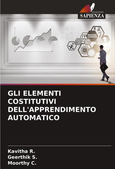 GLI ELEMENTI COSTITUTIVI DELL’APPRENDIMENTO AUTOMATICO
