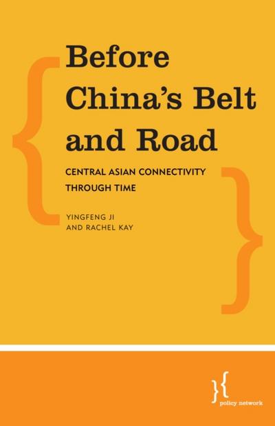 Before China’s Belt and Road