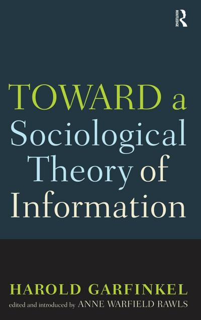 Toward A Sociological Theory of Information