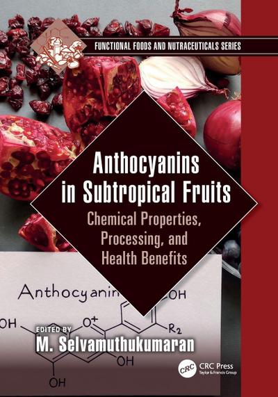 Anthocyanins in Subtropical Fruits