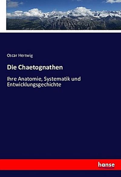 Die Chaetognathen