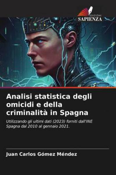 Analisi statistica degli omicidi e della criminalità in Spagna