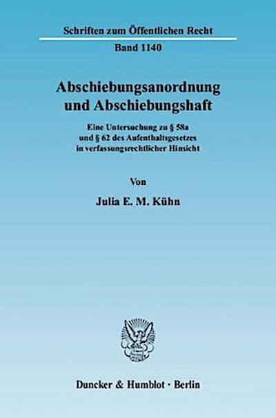 Abschiebungsanordnung und Abschiebungshaft.