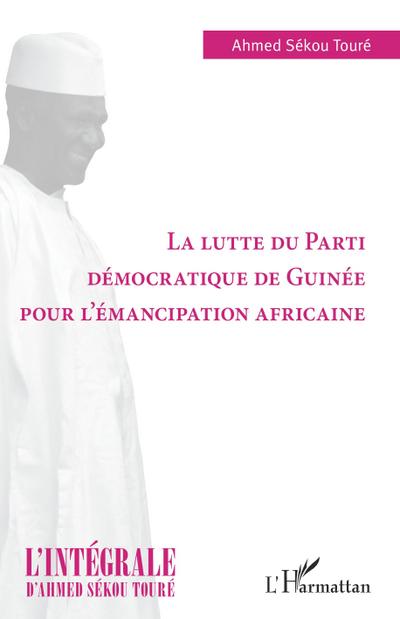 Lutte du Parti Démocratique de Guinée pour l’émancipation africaine