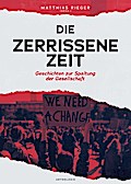 Die zerrissene Zeit