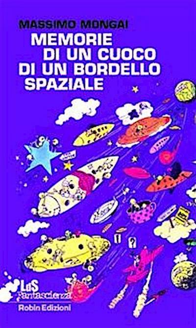 Memorie di un cuoco di un bordello spaziale