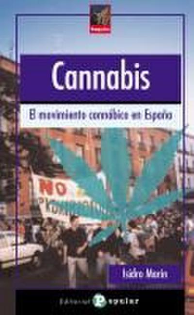Cannabis : el movimiento cannábico en España