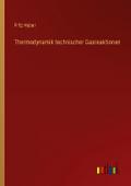 Thermodynamik technischer Gasreaktionen