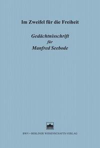 Im Zweifel für die Freiheit