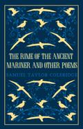 The Rime of the Ancient Mariner and Other Poems