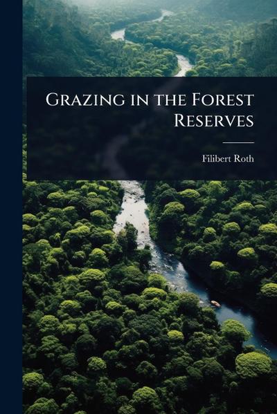 Grazing in the Forest Reserves