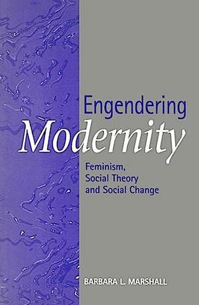 Engendering Modernity