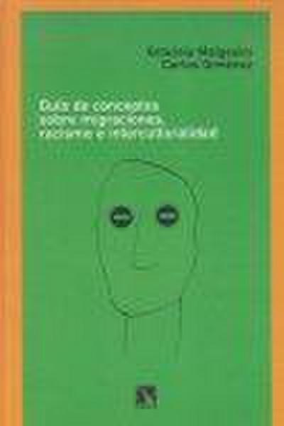 Guía de conceptos sobre migraciones, racismo e internutoridad