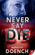 Never Say Die