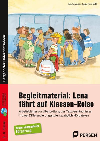 Lena fährt auf Klassen-Reise. Begleitmaterial: