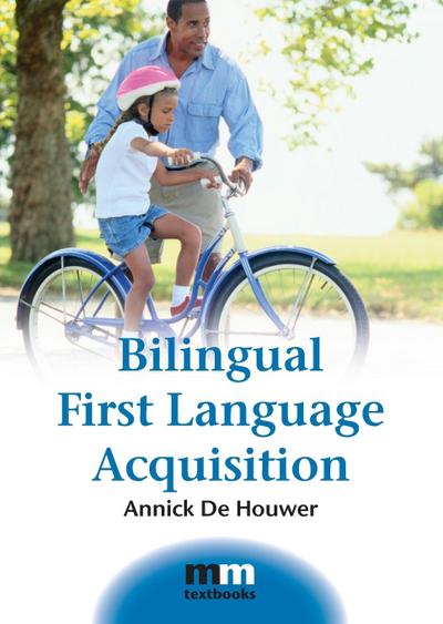 Bilingual First Language Acquisition