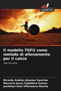 Il modello TGFU come metodo di allenamento per il calcio