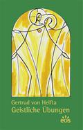 Gertrud von Helfta - Geistliche Übungen