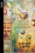 Contes de l’homme-cauchemar - Tome 1