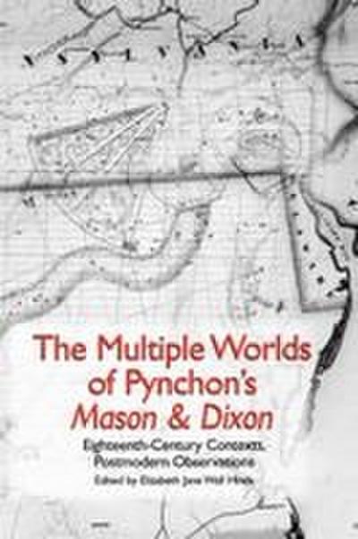 The Multiple Worlds of Pynchon’s Mason & Dixon