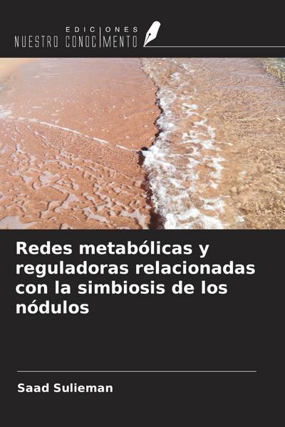 Redes metabólicas y reguladoras relacionadas con la simbiosis de los nódulos