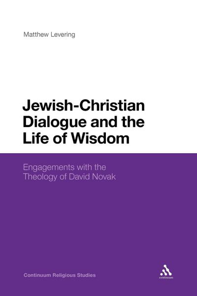 Jewish-Christian Dialogue and the Life of Wisdom