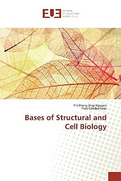 Bases of Structural and Cell Biology